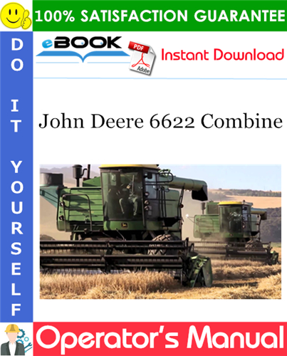 John Deere 6622 Combine Operator's Manual