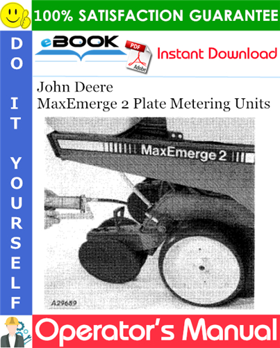 John Deere MaxEmerge 2 Plate Metering Units Operator's Manual