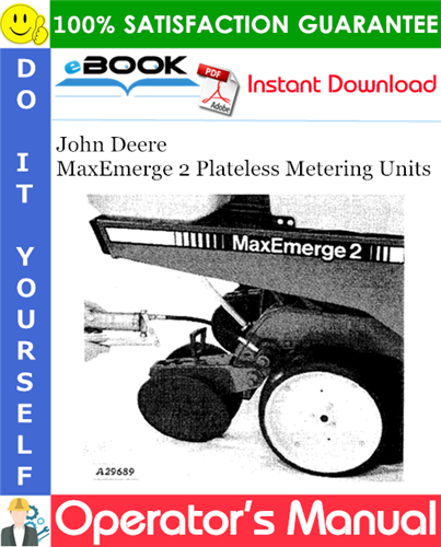 John Deere MaxEmerge 2 Plateless Metering Units Operator's Manual