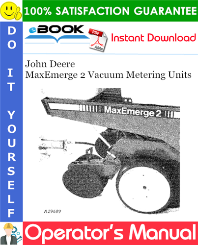 John Deere MaxEmerge 2 Vacuum Metering Units Operator's Manual