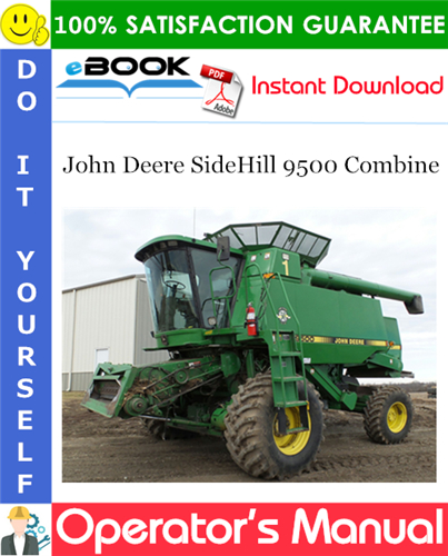 John Deere SideHill 9500 Combine Operator's Manual