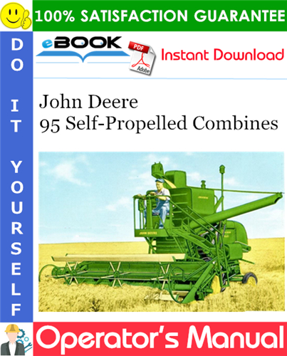John Deere 95 Self-Propelled Combines Operator's Manual