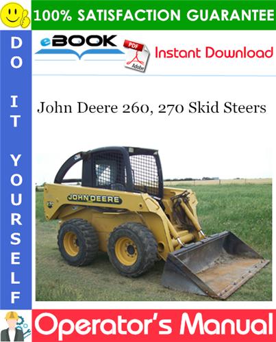 John Deere 260, 270 Skid Steers Operator's Manual