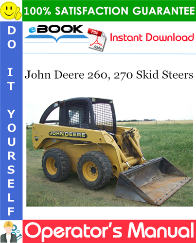 John Deere 260, 270 Skid Steers Operator's Manual