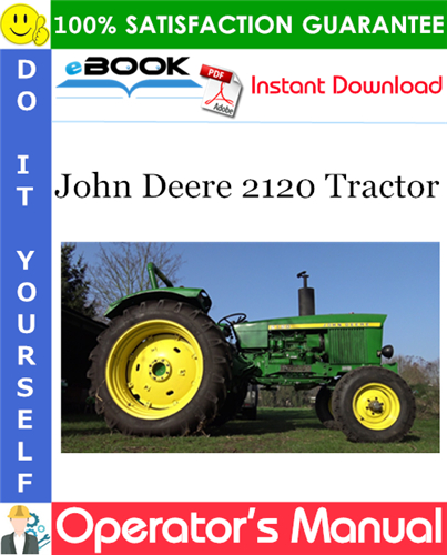 John Deere 2120 Tractor Operator's Manual