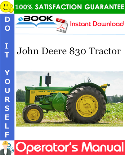 John Deere 830 Tractor Operator's Manual
