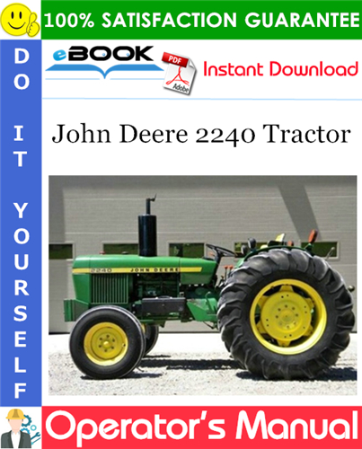 John Deere 2240 Tractor Operator's Manual