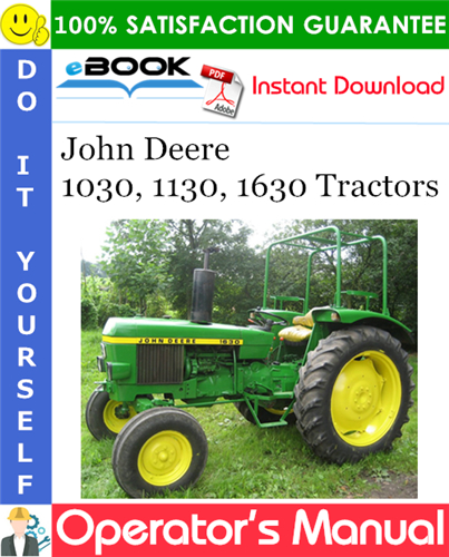 John Deere 1030, 1130, 1630 Tractors Operator's Manual