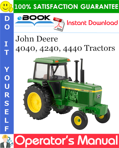 John Deere 4040, 4240, 4440 Tractors Operator's Manual