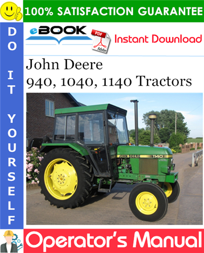 John Deere 940, 1040, 1140 Tractors Operator's Manual