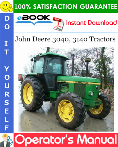 John Deere 3040, 3140 Tractors Operator's Manual