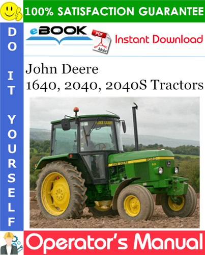 John Deere 1640, 2040, 2040S Tractors Operator's Manual