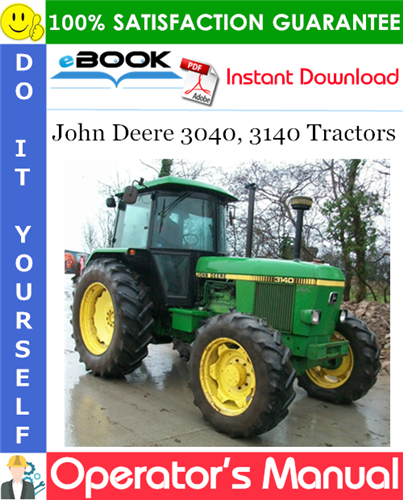 John Deere 3040, 3140 Tractors Operator's Manual