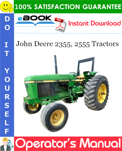 John Deere 2355, 2555 Tractors Operator's Manual