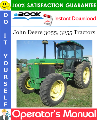 John Deere 3055, 3255 Tractors Operator's Manual