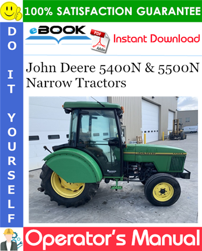 John Deere 5400N & 5500N Narrow Tractors Operator's Manual