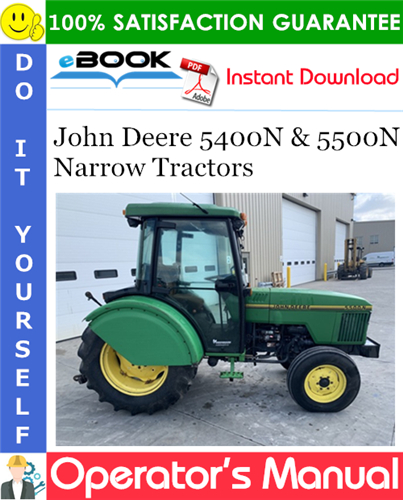 John Deere 5400N & 5500N Narrow Tractors Operator's Manual