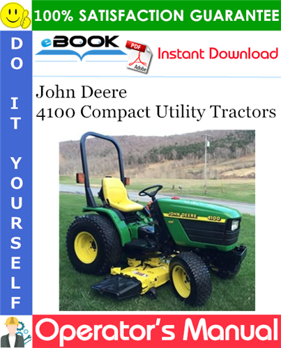 John Deere 4100 Compact Utility Tractors Operator's Manual