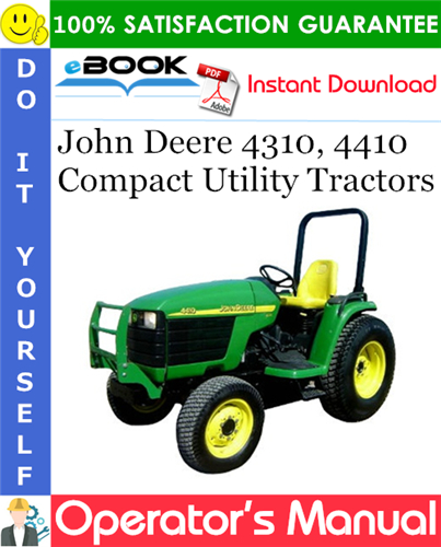 John Deere 4310, 4410 Compact Utility Tractors Operator's Manual