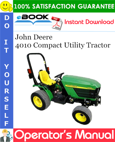 John Deere 4010 Compact Utility Tractor Operator's Manual