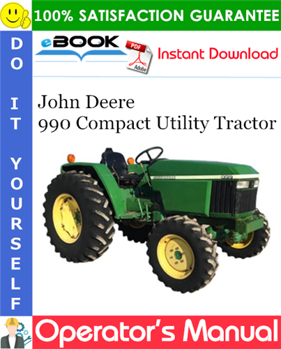 John Deere 990 Compact Utility Tractor Operator's Manual
