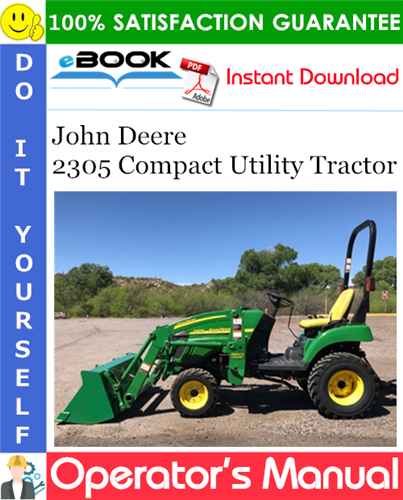 John Deere 2305 Compact Utility Tractor Operator's Manual