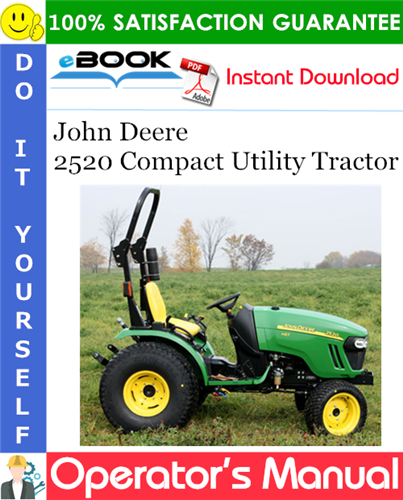 John Deere 2520 Compact Utility Tractor Operator's Manual