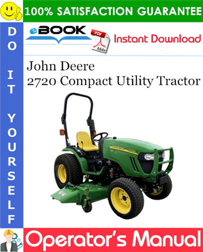 John Deere 2720 Compact Utility Tractor Operator's Manual