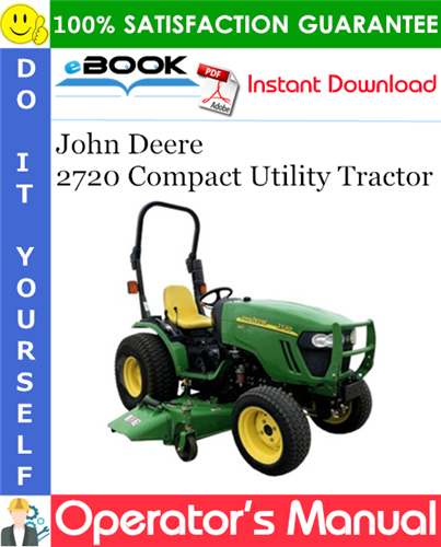 John Deere 2720 Compact Utility Tractor Operator's Manual