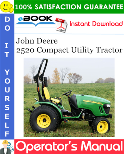 John Deere 2520 Compact Utility Tractor Operator's Manual