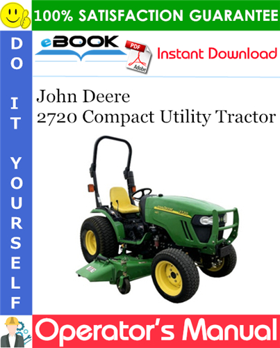 John Deere 2720 Compact Utility Tractor Operator's Manual