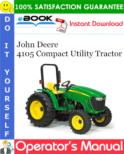 John Deere 4105 Compact Utility Tractor Operator's Manual