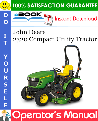 John Deere 2320 Compact Utility Tractor Operator's Manual