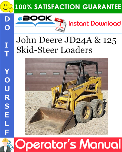 John Deere JD24A & 125 Skid-Steer Loaders Operator's Manual