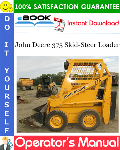 John Deere 375 Skid-Steer Loader Operator's Manual
