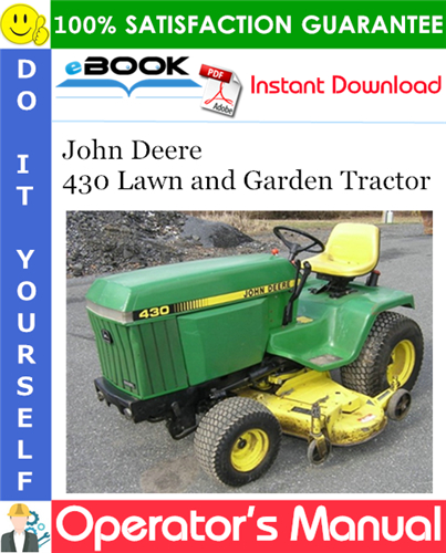John Deere 430 Lawn and Garden Tractor Operator's Manual