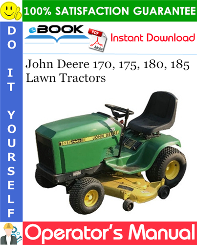 John Deere 170, 175, 180, 185 Lawn Tractors Operator's Manual