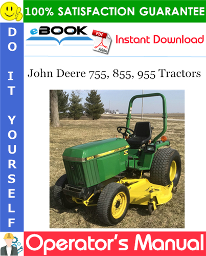 John Deere 755, 855, 955 Tractors Operator's Manual