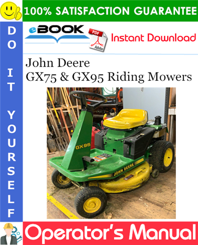 John Deere GX75 & GX95 Riding Mowers Operator's Manual