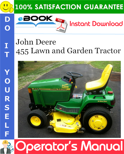 John Deere 455 Lawn and Garden Tractor Operator's Manual