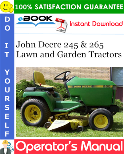 John Deere 245 & 265 Lawn and Garden Tractors Operator's Manual