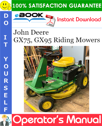 John Deere GX75, GX95 Riding Mowers Operator's Manual