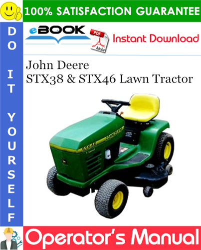John Deere STX38 & STX46 Lawn Tractor Operator's Manual