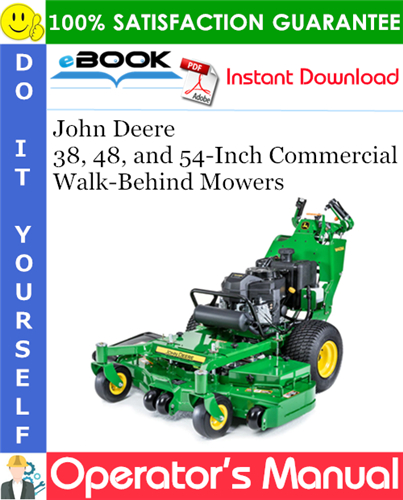 John Deere 38, 48, and 54-Inch Commercial Walk-Behind Mowers Operator's Manual