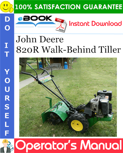 John Deere 820R Walk-Behind Tiller Operator's Manual