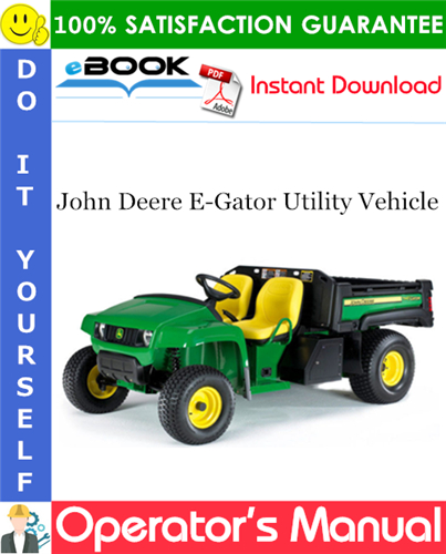 John Deere E-Gator Utility Vehicle Operator's Manual