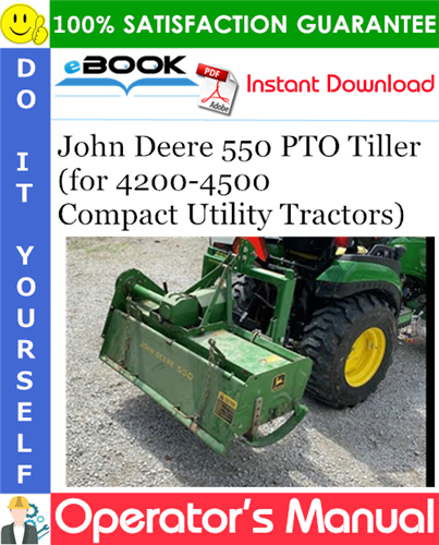 John Deere 550 PTO Tiller Operator's Manual