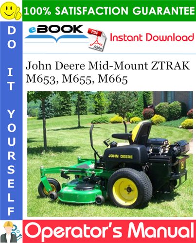 John Deere Mid-Mount ZTRAK M653, M655, M665 Operator's Manual
