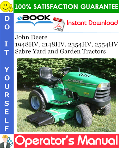 John Deere 1948HV, 2148HV, 2354HV, 2554HV Sabre Yard and Garden Tractors