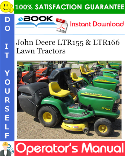 John Deere LTR155 & LTR166 Lawn Tractors Operator's Manual